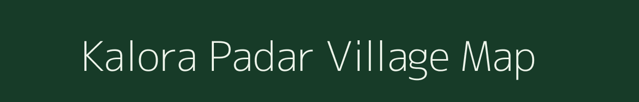 Kalora Padar village map in Rajasthan