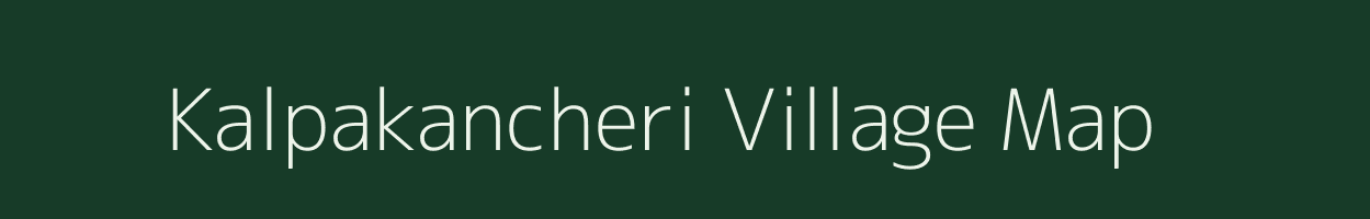 Kalpakancheri village map in Kerala