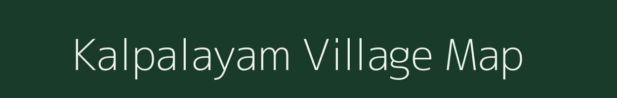 Kalpalayam village map in Tamil Nadu