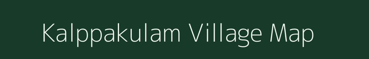 Kalppakulam village map in Tamil Nadu