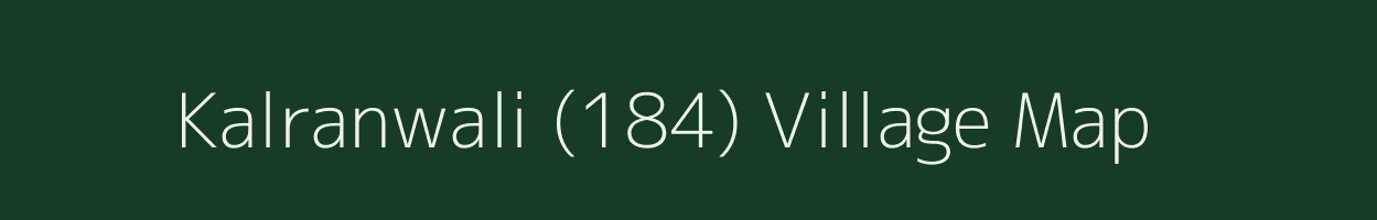 Kalranwali (184) village map in Himachal Pradesh