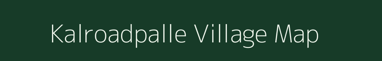 Kalroadpalle village map in Andhra Pradesh