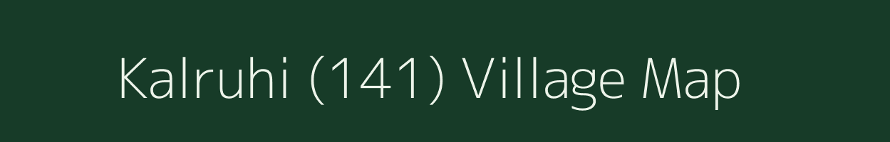 Kalruhi (141) village map in Himachal Pradesh