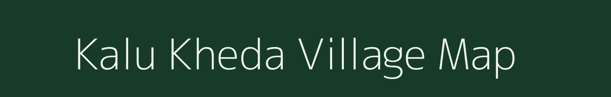 Kalu Kheda village map in Madhya Pradesh