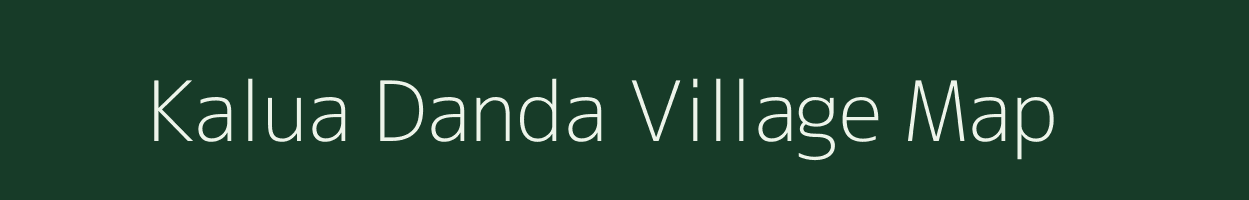 Kalua Danda village map in Uttar Pradesh