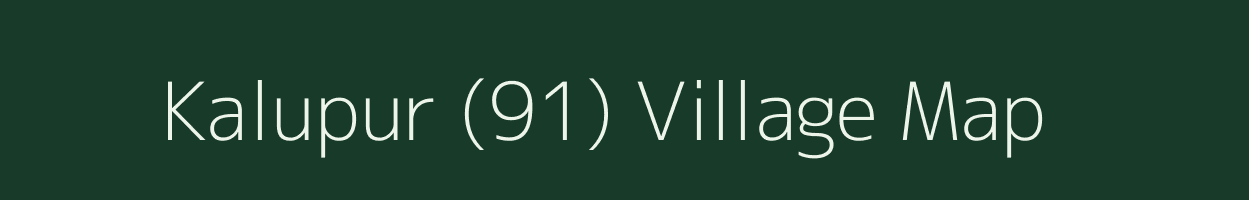 Kalupur (91) village map in Punjab