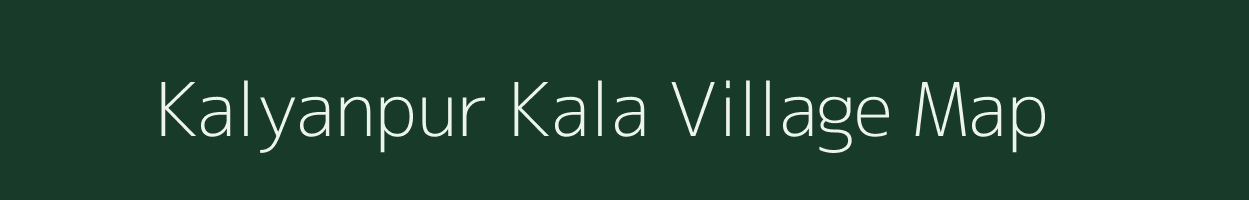 Kalyanpur Kala village map in Uttar Pradesh