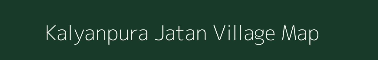 Kalyanpura Jatan village map in Rajasthan