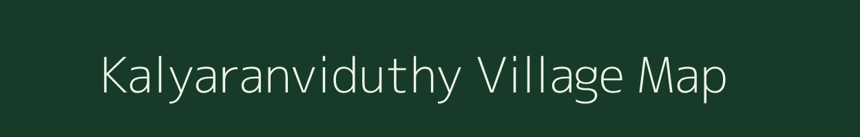 Kalyaranviduthy village map in Tamil Nadu