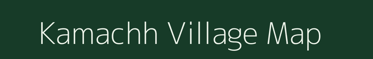 Kamachh village map in Madhya Pradesh