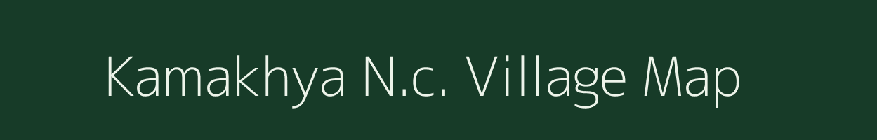 Kamakhya N.c. village map in Assam