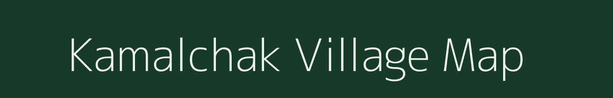 Kamalchak village map in Bihar