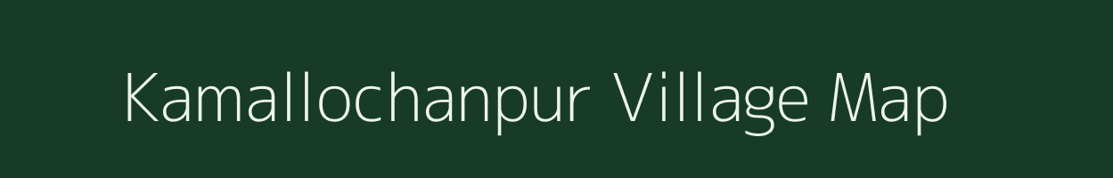 Kamallochanpur village map in Odisha