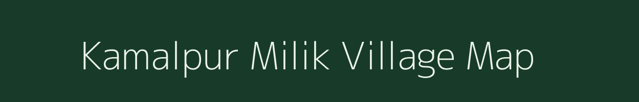 Kamalpur Milik village map in Bihar