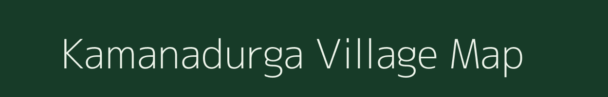 Kamanadurga village map in Karnataka