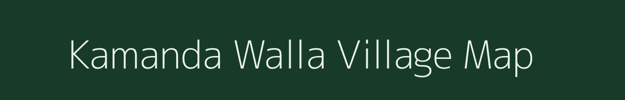 Kamanda Walla village map in Uttarakhand