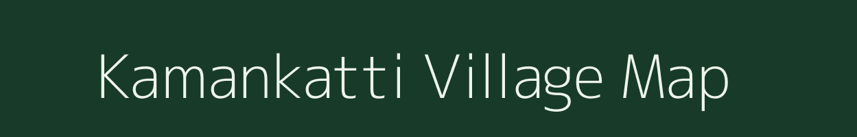 Kamankatti village map in Karnataka