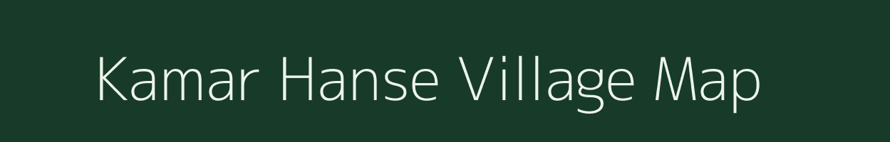 Kamar Hanse village map in Assam