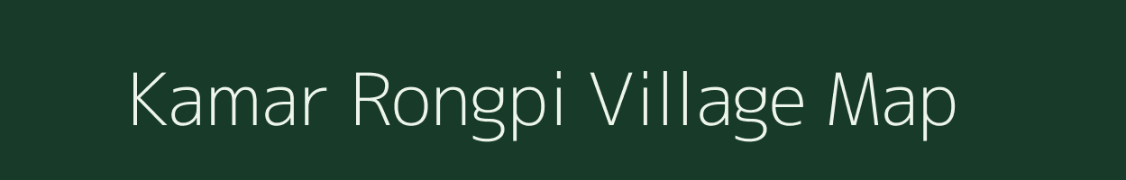 Kamar Rongpi village map in Assam