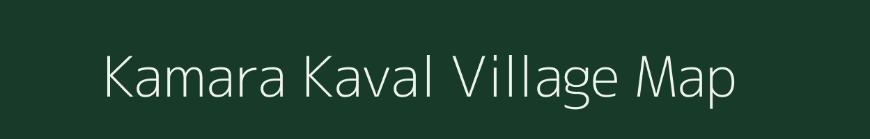 Kamara Kaval village map in Karnataka