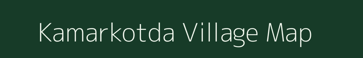 Kamarkotda village map in Gujarat