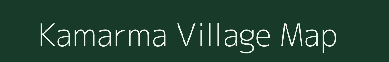 Kamarma village map in Jharkhand