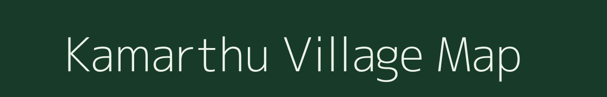 Kamarthu village map in Bihar