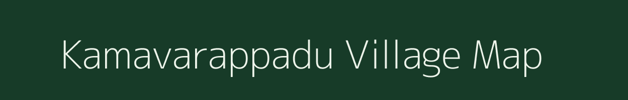 Kamavarappadu village map in Andhra Pradesh