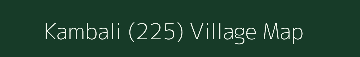 Kambali (225) village map in Punjab