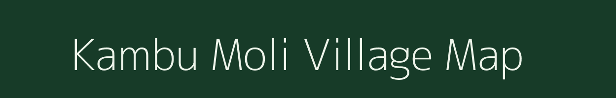 Kambu Moli village map in Arunachal Pradesh