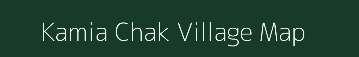 Kamia Chak village map in West Bengal