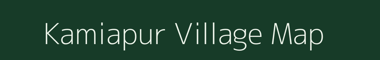 Kamiapur village map in Bihar