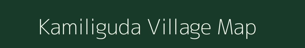 Kamiliguda village map in Odisha