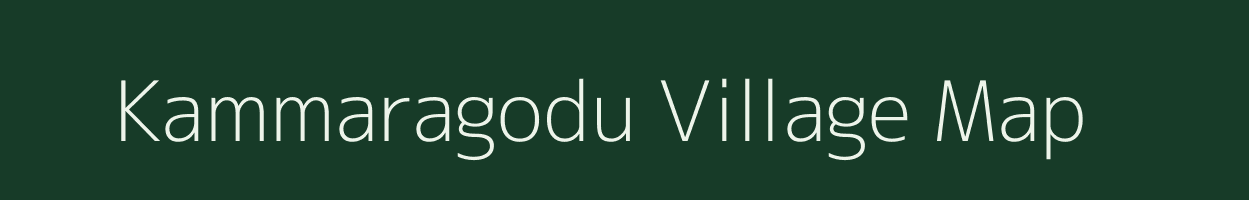 Kammaragodu village map in Karnataka