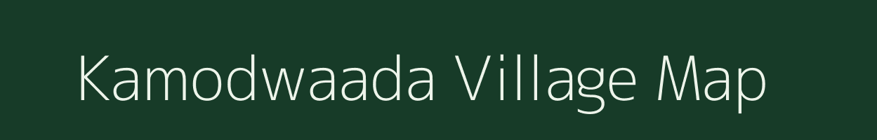 Kamodwaada village map in Madhya Pradesh