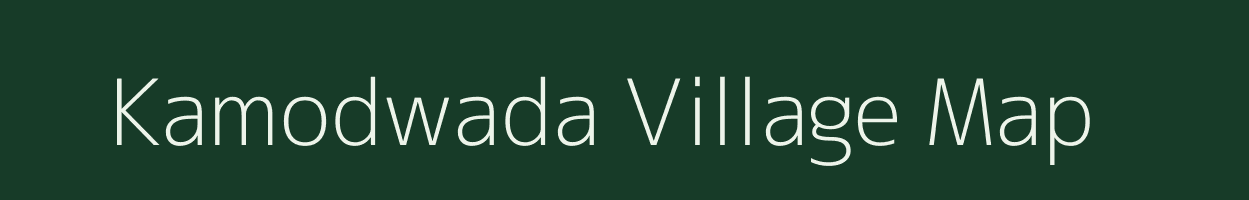 Kamodwada village map in Madhya Pradesh