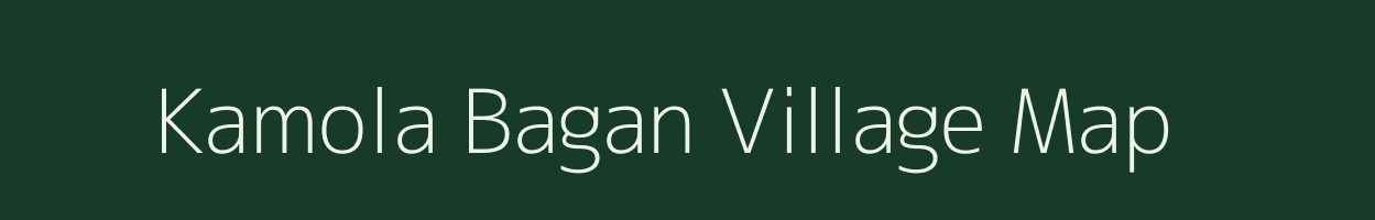 Kamola Bagan village map in Assam