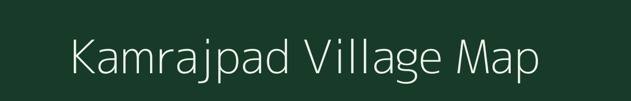 Kamrajpad village map in Chhattisgarh