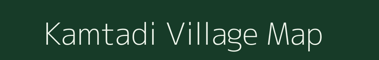 Kamtadi village map in Madhya Pradesh