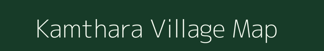 Kamthara village map in Madhya Pradesh