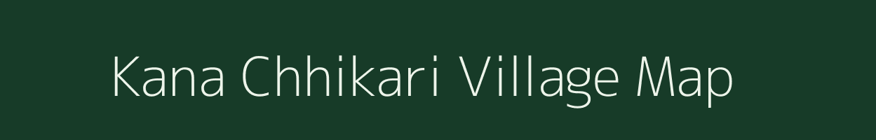 Kana Chhikari village map in Gujarat