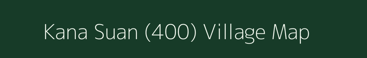 Kana Suan (400) village map in Himachal Pradesh