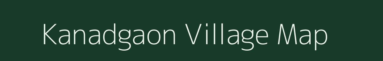 Kanadgaon village map in Maharashtra