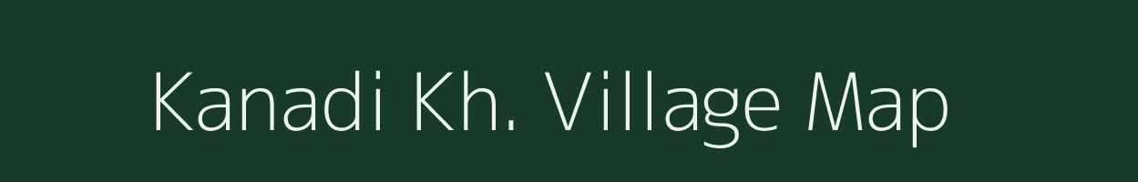 Kanadi Kh. village map in Maharashtra