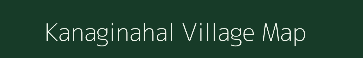 Kanaginahal village map in Karnataka