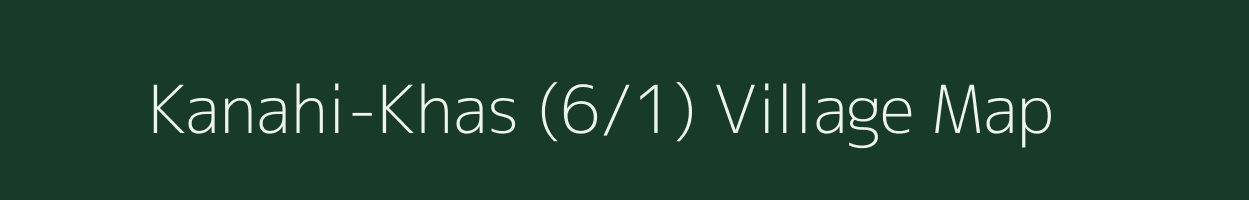 Kanahi-Khas (6/1) village map in Himachal Pradesh