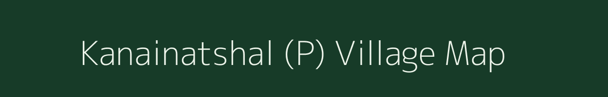 Kanainatshal (P) village map in West Bengal