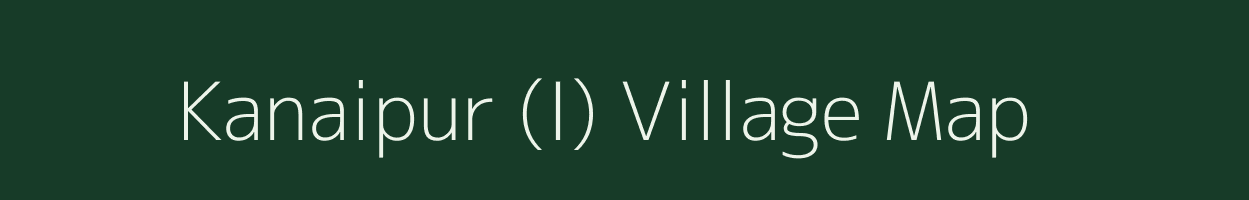 Kanaipur (I) village map in West Bengal