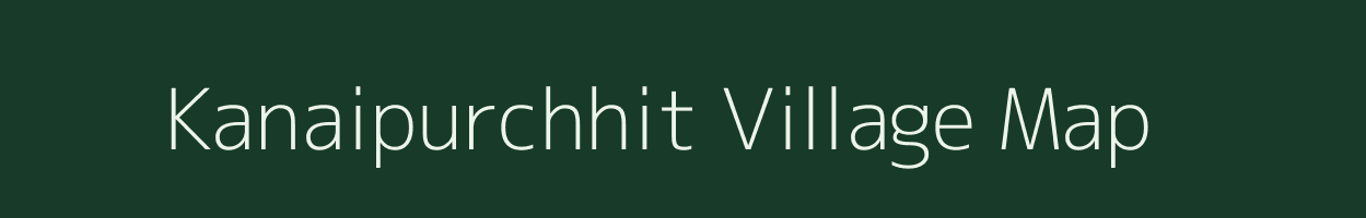 Kanaipurchhit village map in Jharkhand