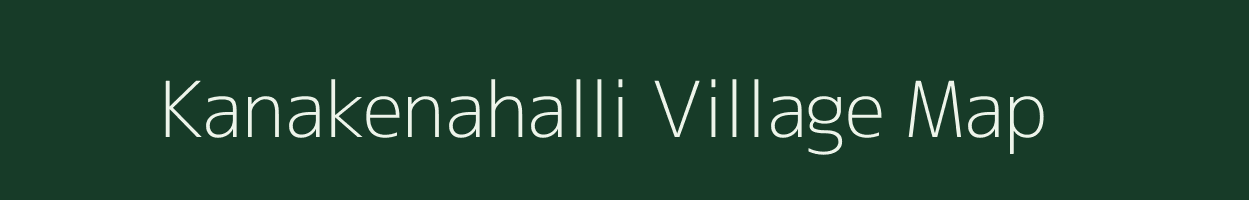 Kanakenahalli village map in Karnataka